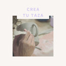 CREA TU TAZA