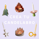 CREA TU CANDELABRO/PORTAVELAS 39,90€ (reserva 19,90€)